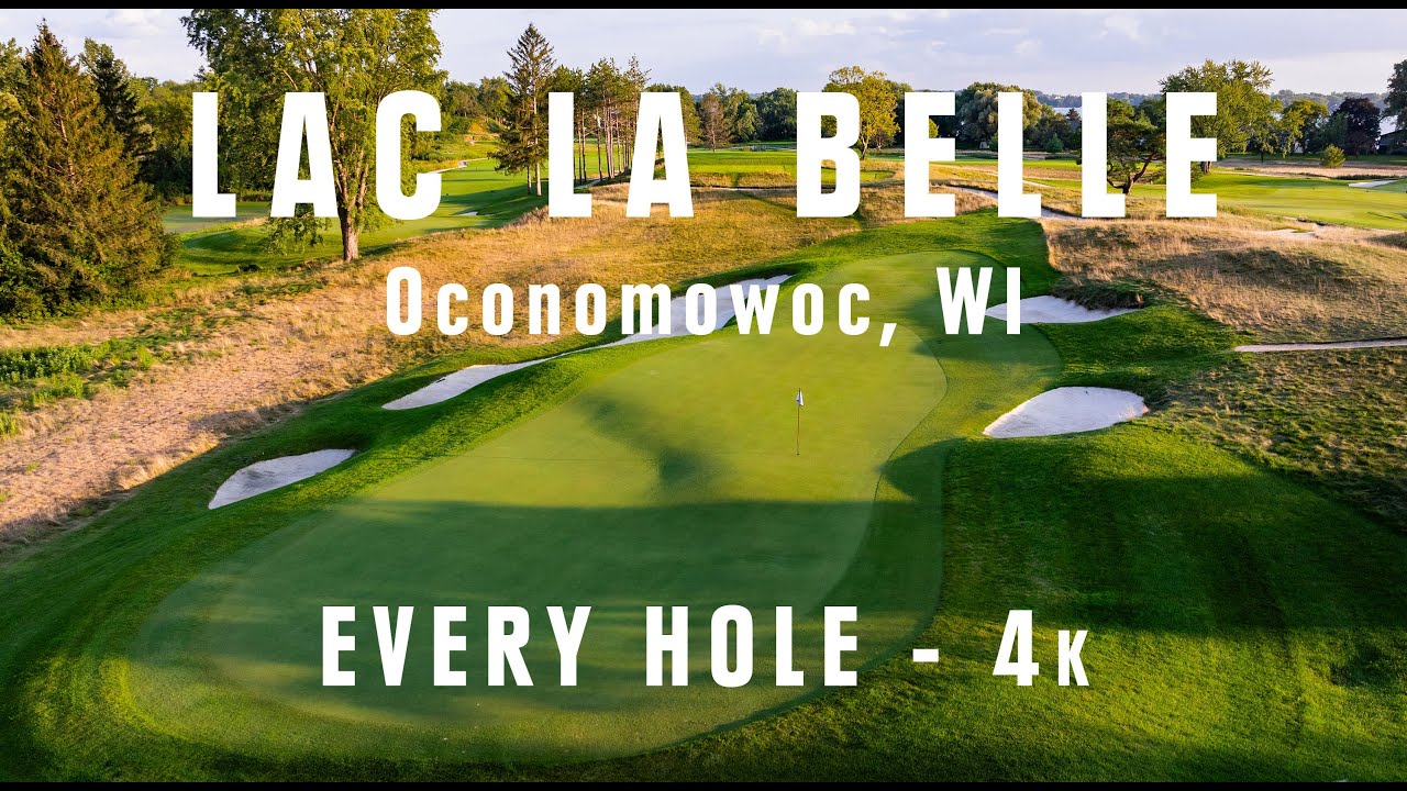 The Club at LAC LA BELLE - EVERY HOLE 4k